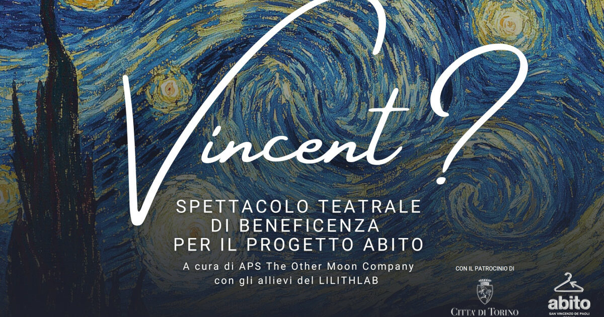 STAMPA“Vincent?” in scena al Teatro Astra per il progetto AbitoIl biglietto d’ingresso si “paga” in mutande