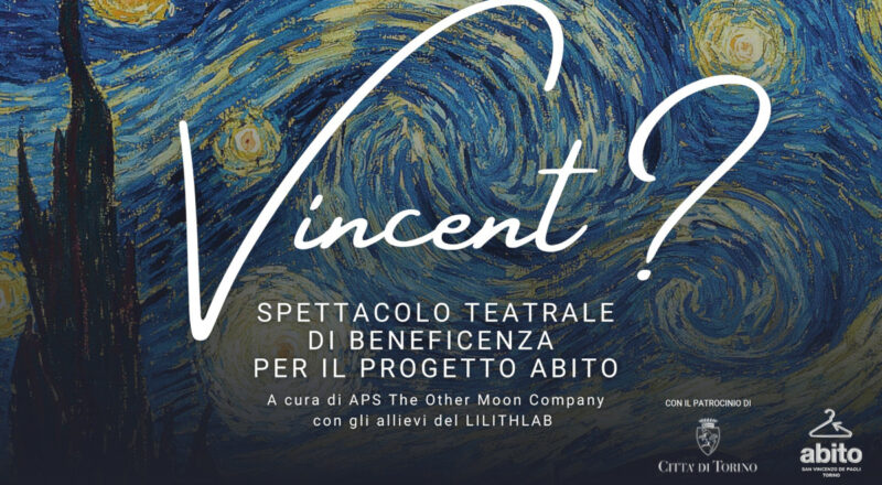 STAMPA“Vincent?” in scena al Teatro Astra per il progetto AbitoIl biglietto d’ingresso si “paga” in mutande